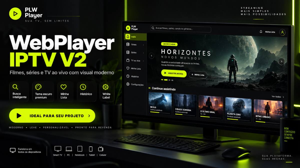 WebPlayer IPTV 2026 – Player Online para Filmes, Séries e TV ao Vivo com Painel White Label