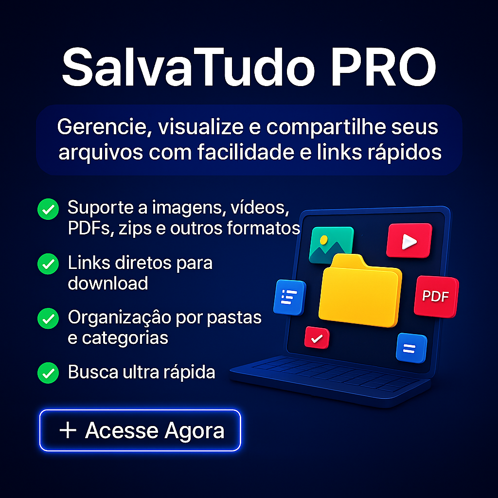 SalvaTudo PRO – Sistema de Gerenciamento de Arquivos Online com Compartilhamento via Link