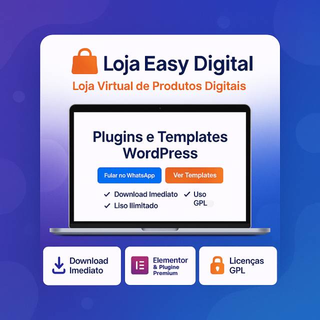 Loja Easy Digital – Modelo WordPress para Venda de Produtos Digitais com Entrega Automática
