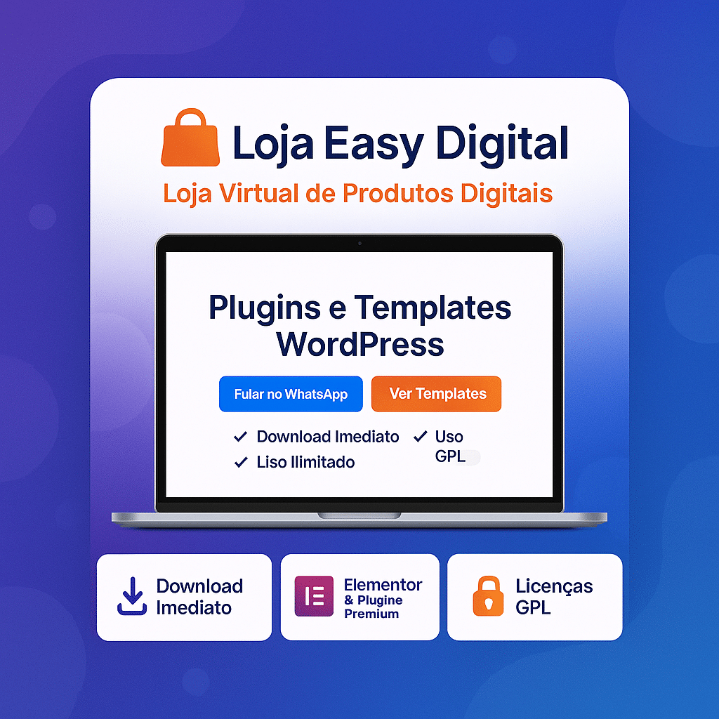 Loja Easy Digital – Modelo WordPress para Venda de Produtos Digitais com Entrega Automática