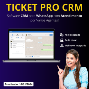 Software CRM TicketPRO V2.4.8 para WhatsApp com Multi-Atendimentos e Multi-Departamentos