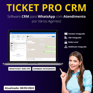 Software CRM TicketPRO V3.2.4 para WhatsApp com Multi-Atendimentos e Multi-Departamentos