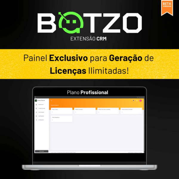 Painel de Licenças - BOTZO CRM Extensão avançada para WhatsApp Web!